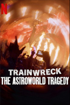 Trainwreck: The Astroworld Tragedy (2025) download